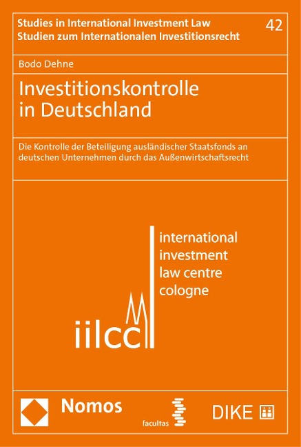 Investitionskontrolle in Deutschland - Bodo Dehne