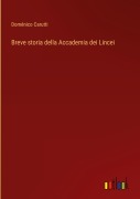 Cover-Bild zum Titel 'Breve storia della Accademia dei Lincei' von 'Doménico Carutti'