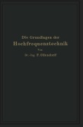 Cover-Bild zum Titel 'Die Grundlagen der Hochfrequenztechnik' von 'Franz Ollendorff'