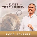 Cover-Bild zum Titel 'Die Kunst Ihre Zeit zu führen' von 'Bodo Schäfer'