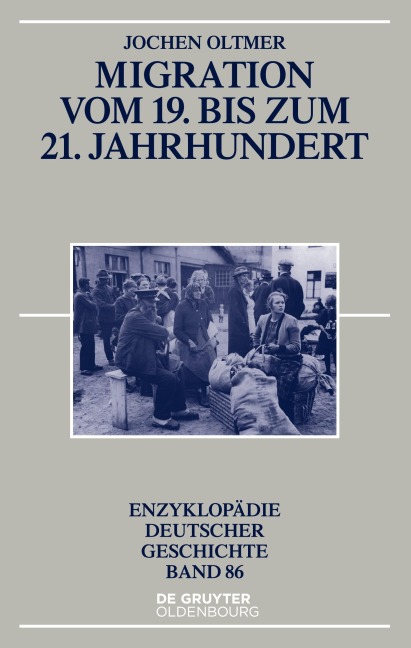 Migration vom 19. bis zum 21. Jahrhundert - Jochen Oltmer