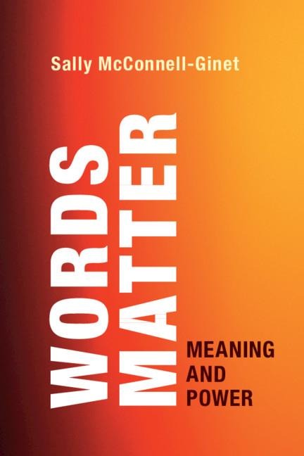 Words Matter - Sally Mcconnell-Ginet