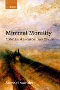 Cover-Bild zum Titel 'Minimal Morality' von 'Michael Moehler'