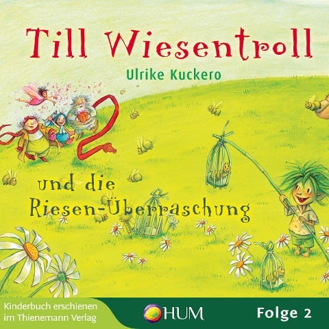 Till Wiesentroll und die Riesen-Überraschung - Thomas Blockhaus, Ulrike Kuckero, Trevor U. Hurst