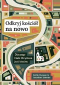 Odkryj kościól na nowo (Rediscover Church (Polish) - Collin Hansen, Jonathan Leeman