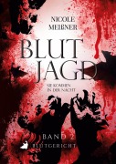Cover-Bild zum Titel 'Blutjagd Sie kommen in der Nacht' von 'Nicole Meißner'
