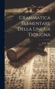 Cover-Bild zum Titel 'Grammatica elementare della lingua tigrigna' von ''