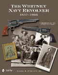 Cover-Bild zum Titel 'The Whitney Navy Revolver' von 'Daniel E Williams'
