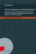 Cover-Bild zum Titel 'Von Freundinnen und Erbschleichern' von 'Elena Köstner'