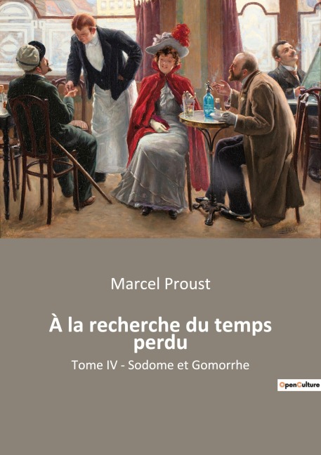 À la recherche du temps perdu - Marcel Proust
