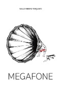 Megafone - Saulo Ribeiro Torquato