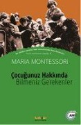 Cover-Bild zum Titel 'Cocugunuz Hakkinda Bilmeniz Gerekenler' von 'Maria Montessori'