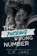 Cover-Bild zum Titel 'The Pucking Wrong Number' von 'C. R. Jane'