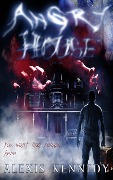 Angry House - Alexis Kennedy