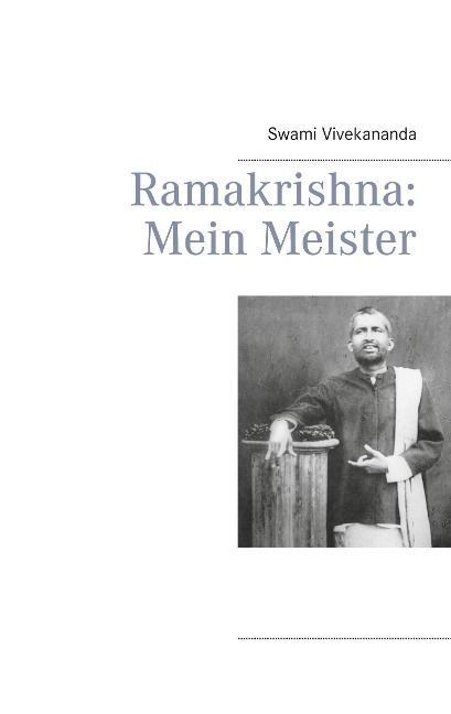 Ramakrishna: Mein Meister - Swami Vivekananda