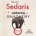 A Carnival of Snackery - David Sedaris