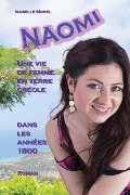 Cover-Bild zum Titel 'NAOMI, une vie de femme en terre creole' von 'Isabelle Morel'