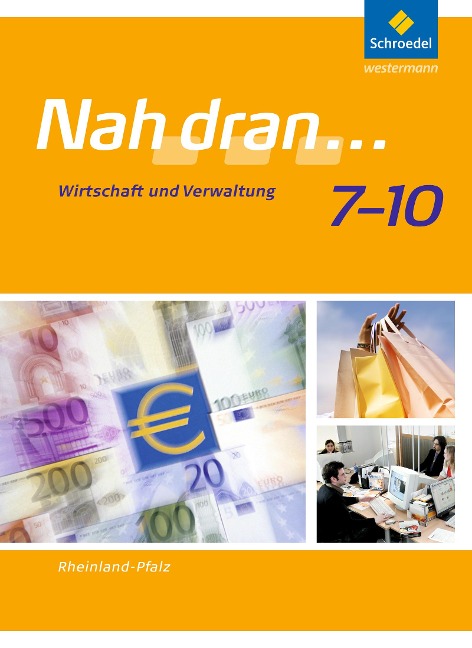 Nah dran... WPF 7 - 10. Schulbuch. Rheinland-Pfalz - 