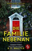 Cover-Bild zum Titel 'Die Familie nebenan' von 'B. P. Walter'