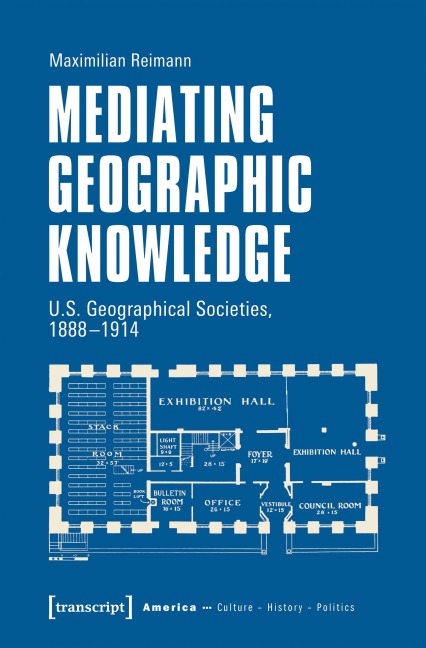 Mediating Geographic Knowledge - Maximilian Reimann