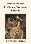 Cover-Bild zum Titel 'Predigten, Traktate, Sprüche' von 'Meister Eckhart'