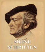 Cover-Bild zum Titel 'Meine Schriften' von 'Richard Wagner'