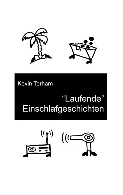 Laufende Einschlafgeschichten - Kevin Torham