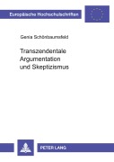 Cover-Bild zum Titel 'Transzendentale Argumentation und Skeptizismus' von 'Genia Schönbaumsfeld'