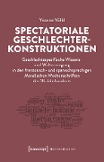 Cover-Bild zum Titel 'Spectatoriale Geschlechterkonstruktionen' von 'Yvonne Völkl'