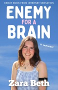 Cover-Bild zum Titel 'Enemy For A Brain' von 'Zara Beth'