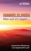 Cover-Bild zum Titel 'Himmelslinien' von 'Jo Köhler'