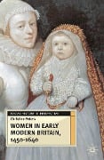 Cover-Bild zum Titel 'Women in Early Modern Britain, 1450-1640' von 'Christine Peters'