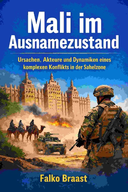Mali im Ausnahmezustand - Falko Braast