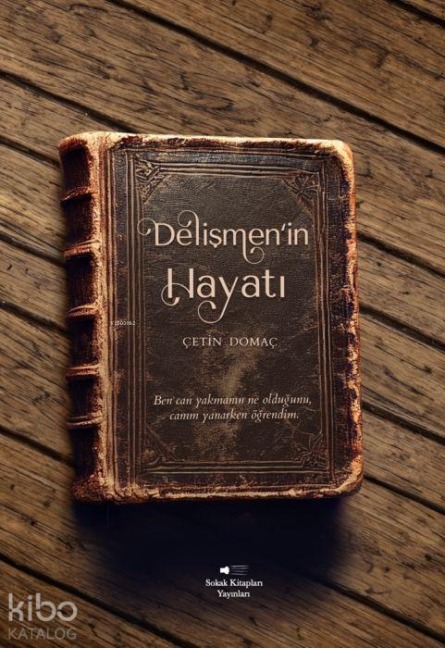Delismenin Hayati - Cetin Domac