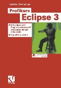 Cover-Bild zum Titel 'Profikurs Eclipse 3' von 'Gottfried Wolmeringer'