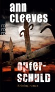 Cover-Bild zum Titel 'Opferschuld' von 'Ann Cleeves'