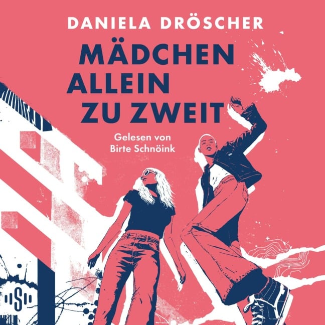 Mädchen allein zu zweit - Daniela Dröscher