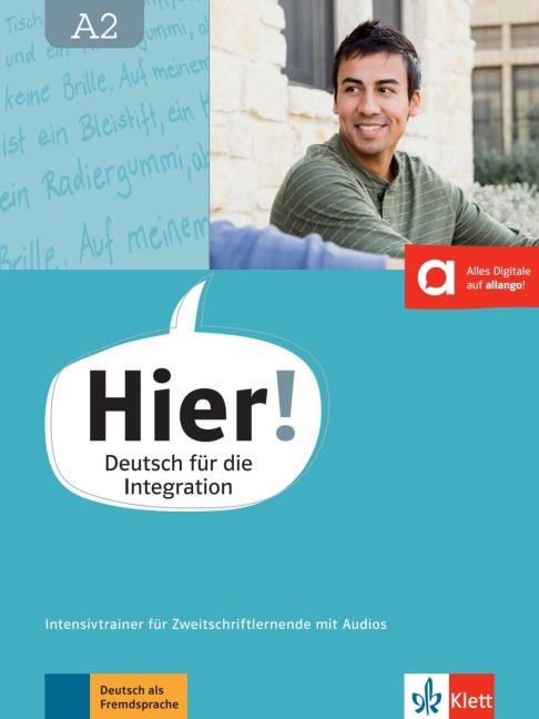 Hier! A2.  Intensivtrainer für Zweitschriftlernende mit Audios - Vasili Bachtsevanidis, Johanna Thurau