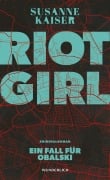 Cover-Bild zum Titel 'Riot Girl' von 'Susanne Kaiser'