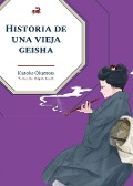 Historia de una vieja geisha - Kanoko Okamoto