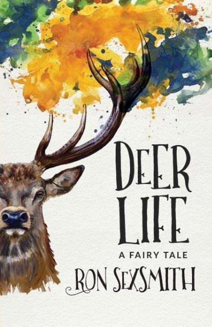 Deer Life - Ron Sexsmith