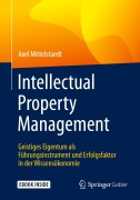 Cover-Bild zum Titel 'Intellectual Property Management' von 'Axel Mittelstaedt'