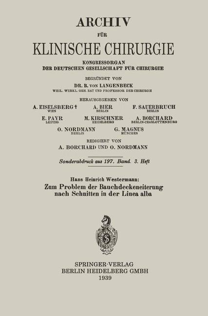 Zum Problem der Bauchdeckeneiterung nach Schnitten in der Linea alba - Hans Heinrich Westermann