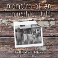 Memoirs of an Invisible Child - Kelly Walker Hines, Kelly Walk Hines