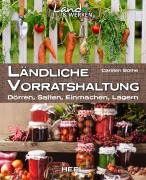 Cover-Bild zum Titel 'Ländliche Vorratshaltung' von 'Carsten Bothe'