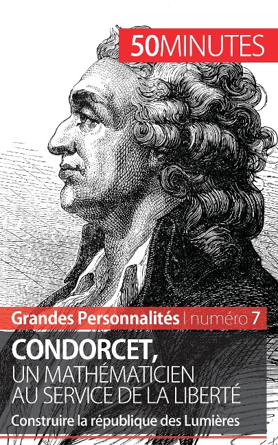 Nicolas de Condorcet - Mélanie Mettra, 50minutes