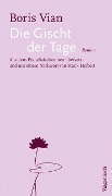 Die Gischt der Tage - Boris Vian