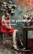 Cover-Bild zum Titel 'Pour le prestige' von 'Hugo Ehrhard'