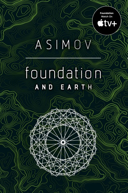 Foundation and Earth - Isaac Asimov