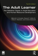 Cover-Bild zum Titel 'The Adult Learner' von 'Malcolm Knowles, Elwood F. Holton III, Petra A. Robinson, Corina Caraccioli'